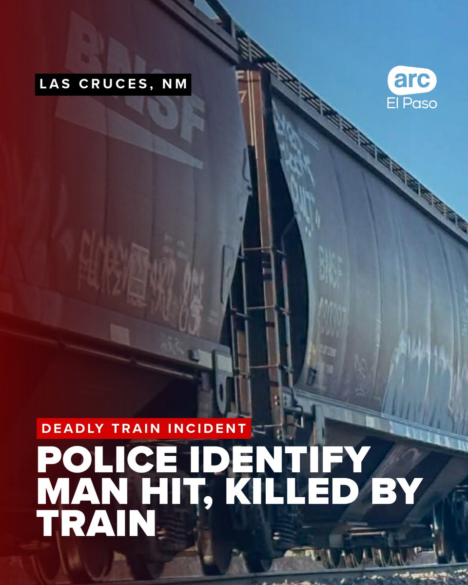 Las Cruces police identify the man who was killed by a train and reveal what caused the incident